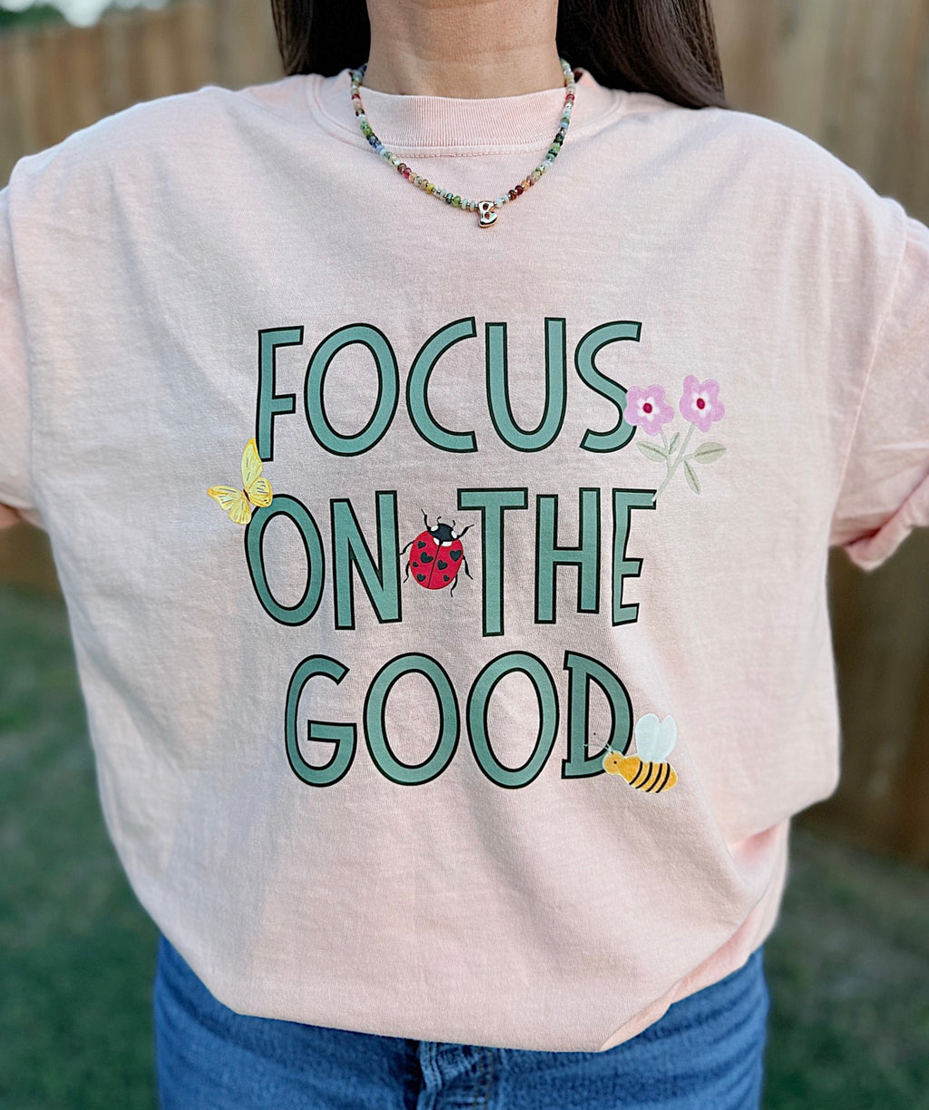 Focus on the Good Tee