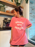Moms are Magic Tee