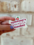 Someone's Fav Teacher Sticker
