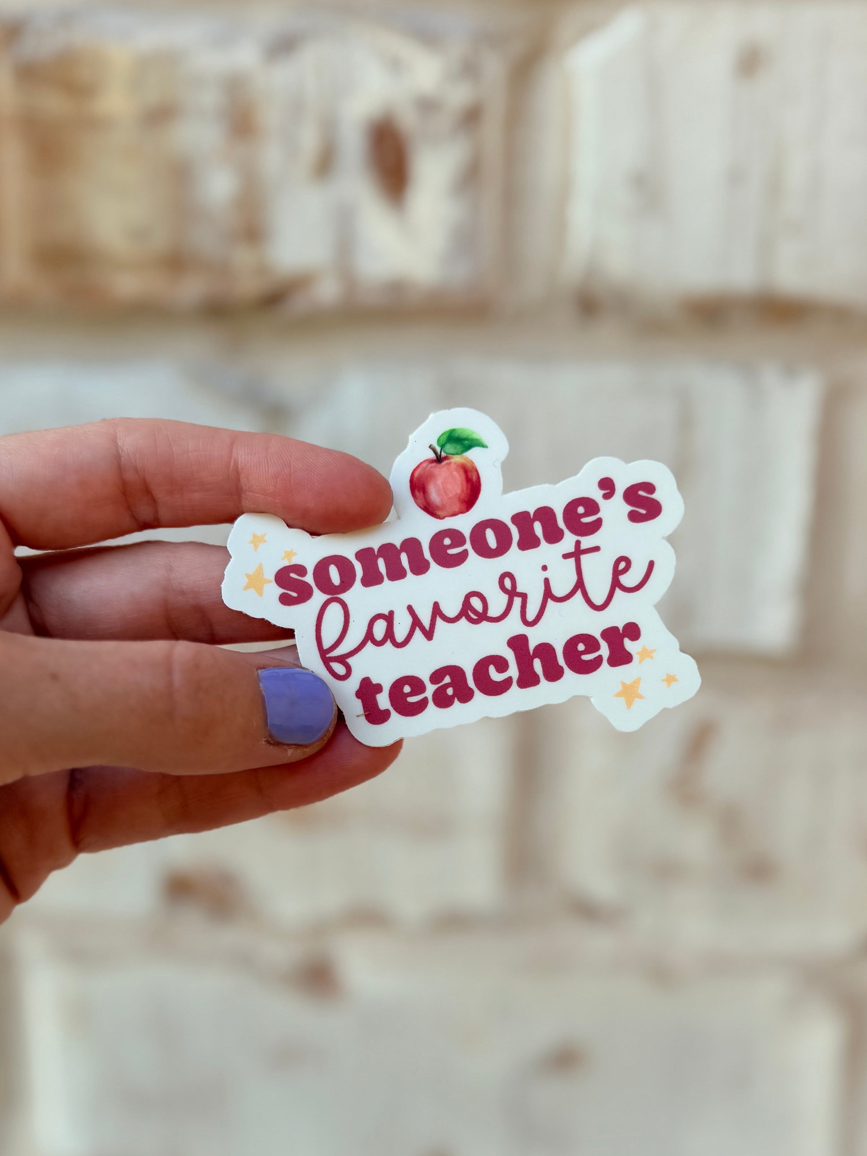 Someone's Fav Teacher Sticker