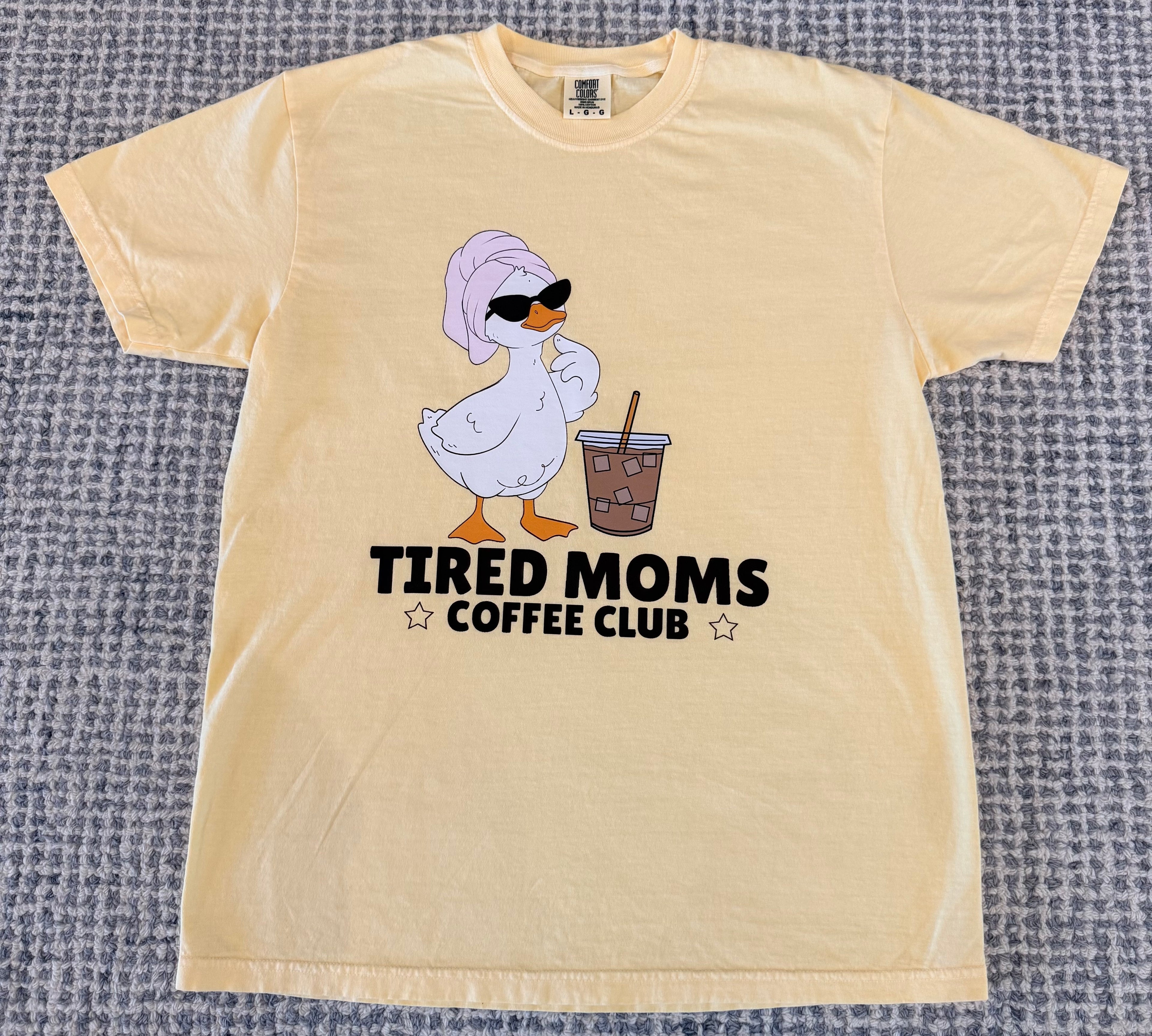 Tired Moms Coffee Club Tee - Duck (PREORDER)